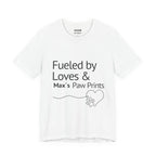 Fueled by Love & "Max’s" Paw Prints