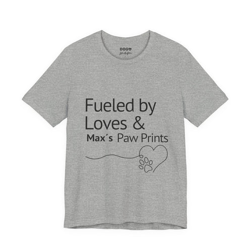Fueled by Love & "Max’s" Paw Prints